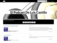 elpodcastdeluiscastilla.com Thumbnail