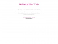 theloucafactory.com Thumbnail