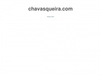 Chavasqueira.com