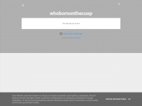 Whobornonthecusp.blogspot.com