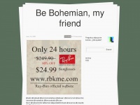 Bebohemianmyfriend.tumblr.com
