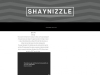 Shaynizzle.tumblr.com