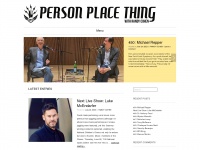 Personplacething.org