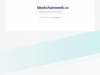 blockchainweek.co Thumbnail