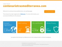 Centenariotrasmediterranea.com