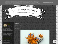 Pierresauvagebribes.blogspot.com