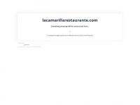 Lacamarillarestaurante.com