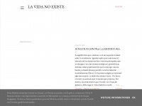 Lavidanoexiste.blogspot.com