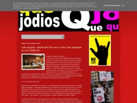 Quejodios.blogspot.com
