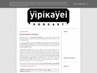 Yipikayeipodcast.blogspot.com