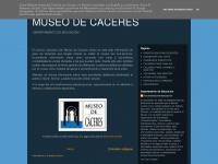 Museodecacereseducacion.blogspot.com