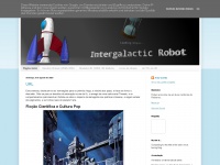 Intergalacticrobot.blogspot.com