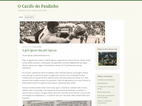 Ocacifodopaulinho.wordpress.com