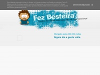 Fezbesteira.blogspot.com